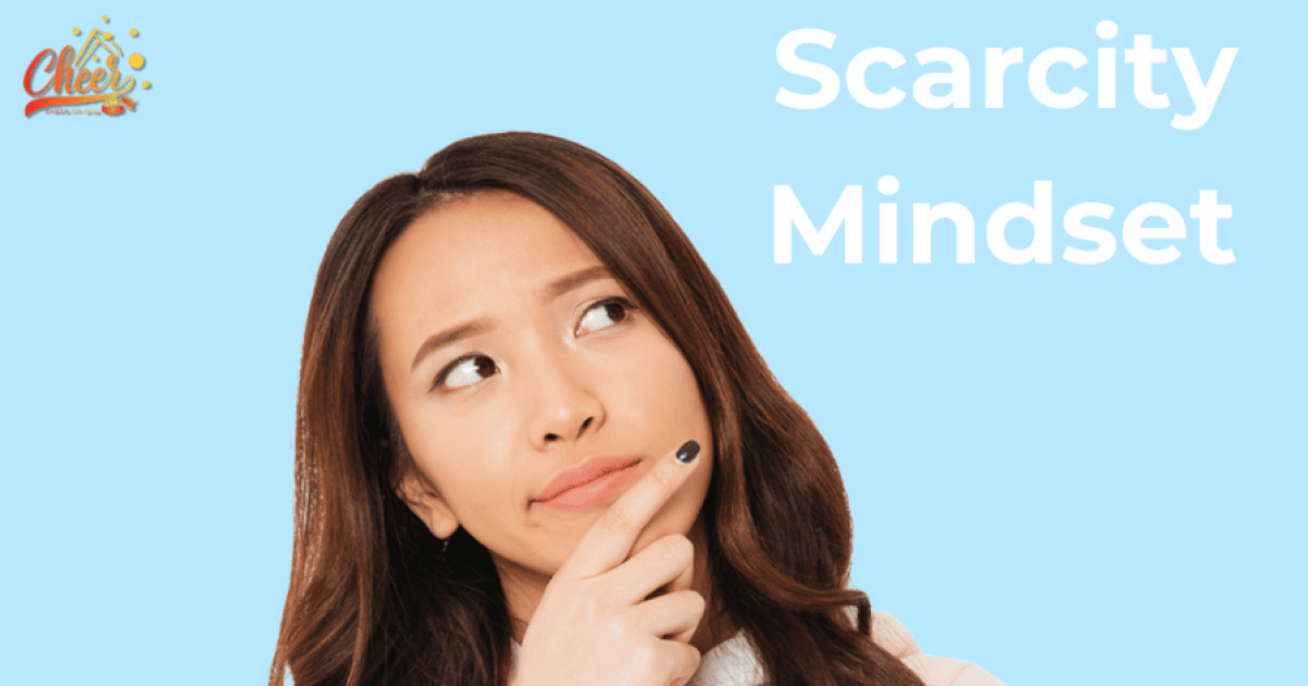 Scarcity Mindset: Why “Not Enough” Shapes Your Decisions