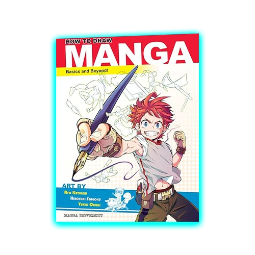 How to Draw Manga: Basics and Beyond! Manga University